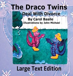 The Draco Twins Deal with Divorce - Basile, Carol J