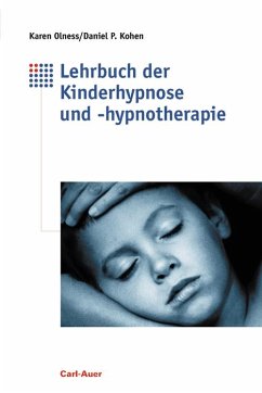 Lehrbuch der Kinderhypnose und -hypnotherapie - Olness, Karen;Kohen, Daniel P.