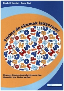 Türkçe de okumak istiyorum! - Nevyjel, Elisabeth;Otuk, Selma