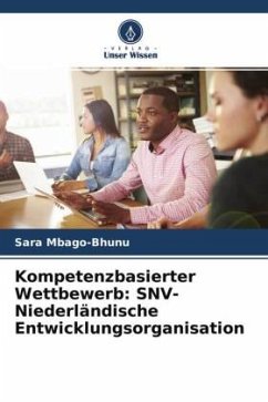 Kompetenzbasierter Wettbewerb: SNV-Niederländische Entwicklungsorganisation - Mbago-Bhunu, Sara