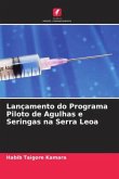 Lançamento do Programa Piloto de Agulhas e Seringas na Serra Leoa