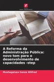A Reforma da Administração Pública: novo tom para o desenvolvimento de capacidades -step