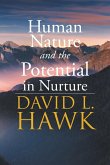 Human Nature Potential in Nurture