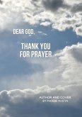 DEAR GOD, THANK YOU FOR PRAYER