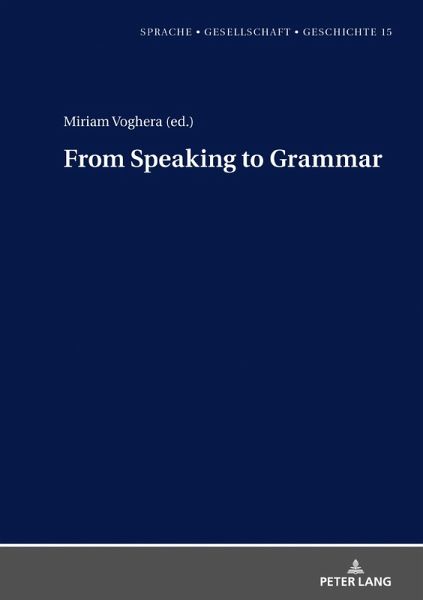 From Speaking to Grammar From Speaking to Grammar