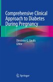 Comprehensive Clinical Approach to Diabetes During Pregnancy (eBook, PDF)