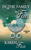 In the Family Fae (Enchanted Love, #2) (eBook, ePUB)