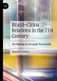 Brazil–China Relations in the 21st Century (eBook, PDF)