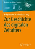 Zur Geschichte des digitalen Zeitalters (eBook, PDF)