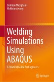 Welding Simulations Using ABAQUS (eBook, PDF)