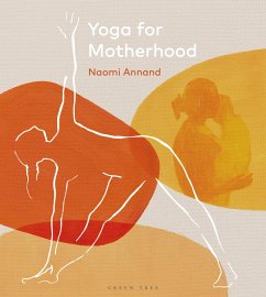 Yoga for Motherhood (eBook, PDF) - Annand, Naomi