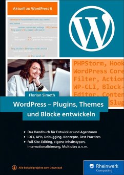 WordPress - Plugins, Themes und Blöcke entwickeln (eBook, ePUB) - Simeth, Florian