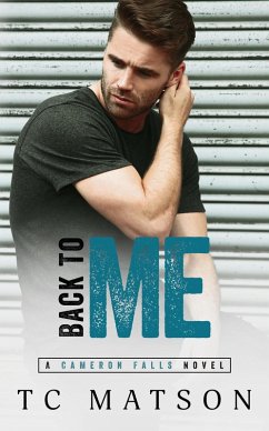 Cover Back to Me (Cameron Falls: A Small Town Romance, #1) (eBook, ePUB)