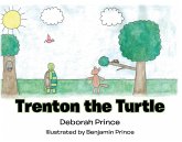 Trenton the Turtle (eBook, ePUB)