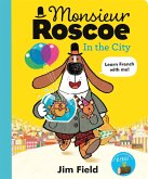 Monsieur Roscoe in the City (eBook, ePUB) Monsieur Roscoe in the City (eBook, ePUB)