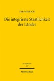 Die integrierte Staatlichkeit der Länder (eBook, PDF)