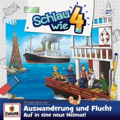 Folge 27: Auswanderung und Flucht. Auf in eine neue Heimat! (MP3-Download) - Frank, Alexandra; Carl, Verena