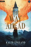 The Way Ahead (eBook, ePUB)