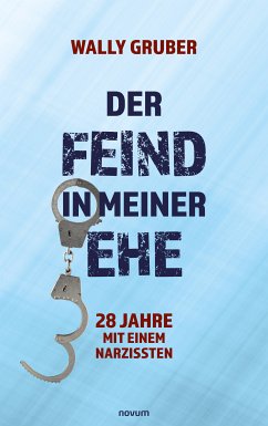 Der Feind in meiner Ehe (eBook, ePUB) - Gruber, Wally