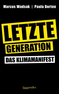 Letzte Generation (eBook, ePUB) - Wadsak, Marcus; Dorten, Paula