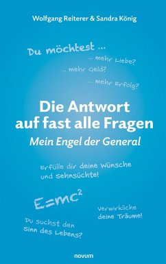 Die Antwort auf fast alle Fragen (eBook, ePUB) - Reiterer, Wolfgang; König, Sandra