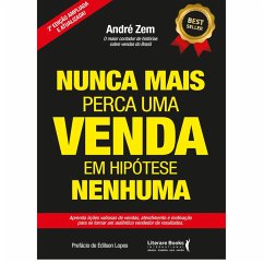 Nunca mais perca uma venda, em hipótese nenhuma - Vol 2 (eBook, ePUB) - Zem, André
