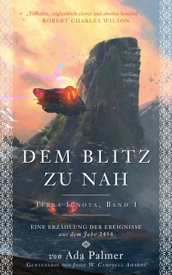 Dem Blitz zu nah - Terra Ignota 1 (eBook, ePUB) - Palmer, Ada