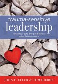 Trauma-Sensitive Leadership (eBook, ePUB)
