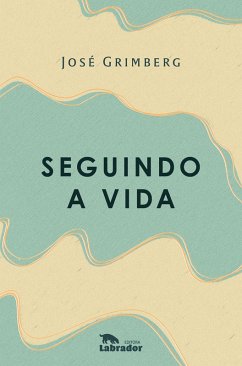 Cover Seguindo a vida (eBook, ePUB)