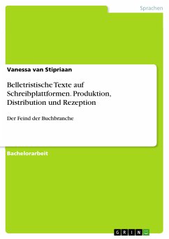 Belletristische Texte auf Schreibplattformen. Produktion, Distribution und Rezeption (eBook, ePUB)