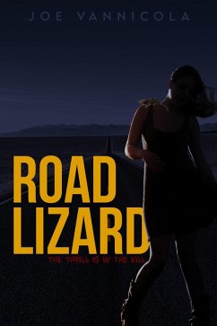 Cover Road Lizard : The Thrill Is In The Kill (eBook, ePUB)