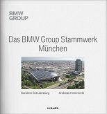 Das BMW Group Stammwerk München (eBook, ePUB)