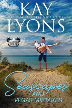Seascapes and Vegas Mistakes (Carolina Cove, #1) (eBook, ePUB) - Lyons, Kay