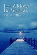 Let Widows Be Widows (eBook, ePUB) - Bild 1