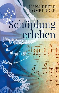 Schöpfung erleben (eBook, ePUB) - Homberger, Hans Peter