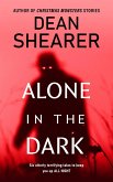 Alone in the Dark: A Short Story Collection (eBook, ePUB)