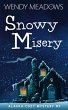 Snowy Misery (Alaska Cozy Mystery, #7)... - Bild 1