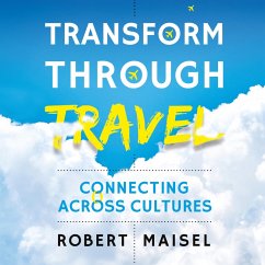 Transform Through Travel (MP3-Download) - Maisel, Robert