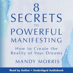 8 Secrets to Powerful Manifesting (MP3-Download) - Morris, Mandy