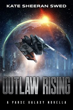 Cover Outlaw Rising (Parse Galaxy, #0) (eBook, ePUB)