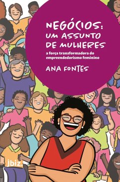 Negócios: Um assunto de mulheres (eBook, ePUB) - Fontes, Ana