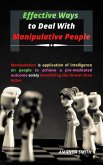 Effective Ways to Deal With Manipulative People (eBook, ePUB)