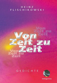 Von Zeit zu Zeit (eBook, ePUB) - Flischikowski, Heinz
