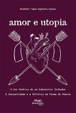 Amor e Utopia (eBook, ePUB)