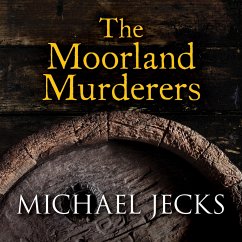 The Moorland Murderers (MP3-Download) - Jecks, Michael