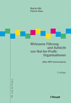 Wirksame Führung und Aufsicht von Not-for-Profit-Organisationen (eBook, PDF) - Hilb, Martin; Renz, Patrick
