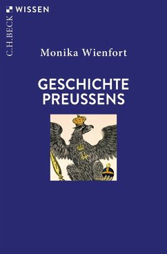Geschichte Preußens - Wienfort, Monika