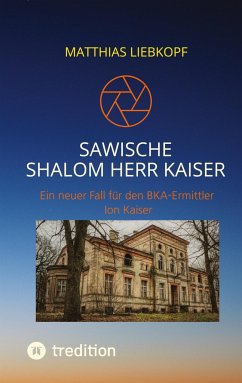 Sawische-Shalom Herr Kaiser - Liebkopf, Matthias