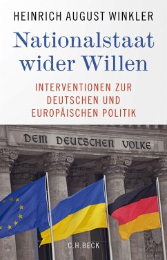 Nationalstaat wider Willen - Winkler, Heinrich August