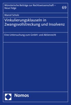 Vinkulierungsklauseln in Zwangsvollstreckung und Insolvenz - Scholz, Marcel